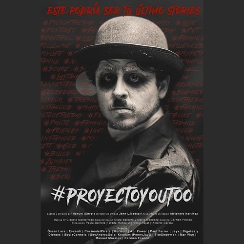 Cartel promocional de #ProyectoYouToo, la película rodada a través de Instagram Stories.
